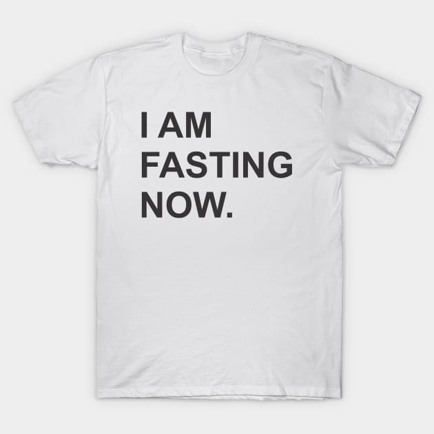 Islamic - I Am Fasting Now T-Shirt by ahmadzakiramadhan